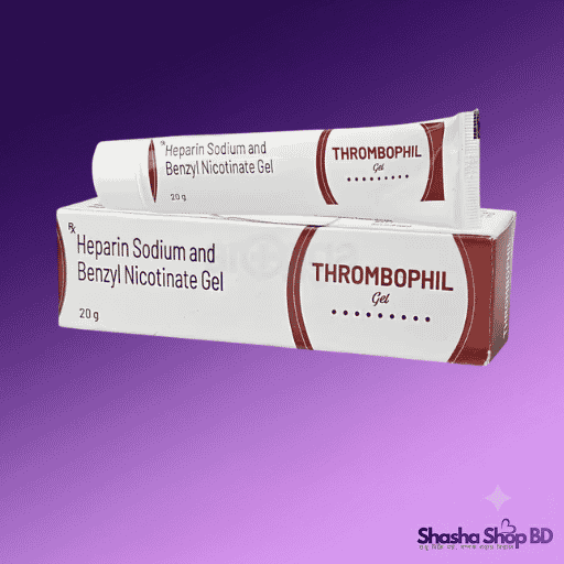 Thrombophil Gel 20g - Heparin Sodium & Benzyl Nicotinate | Shasha Shop BD