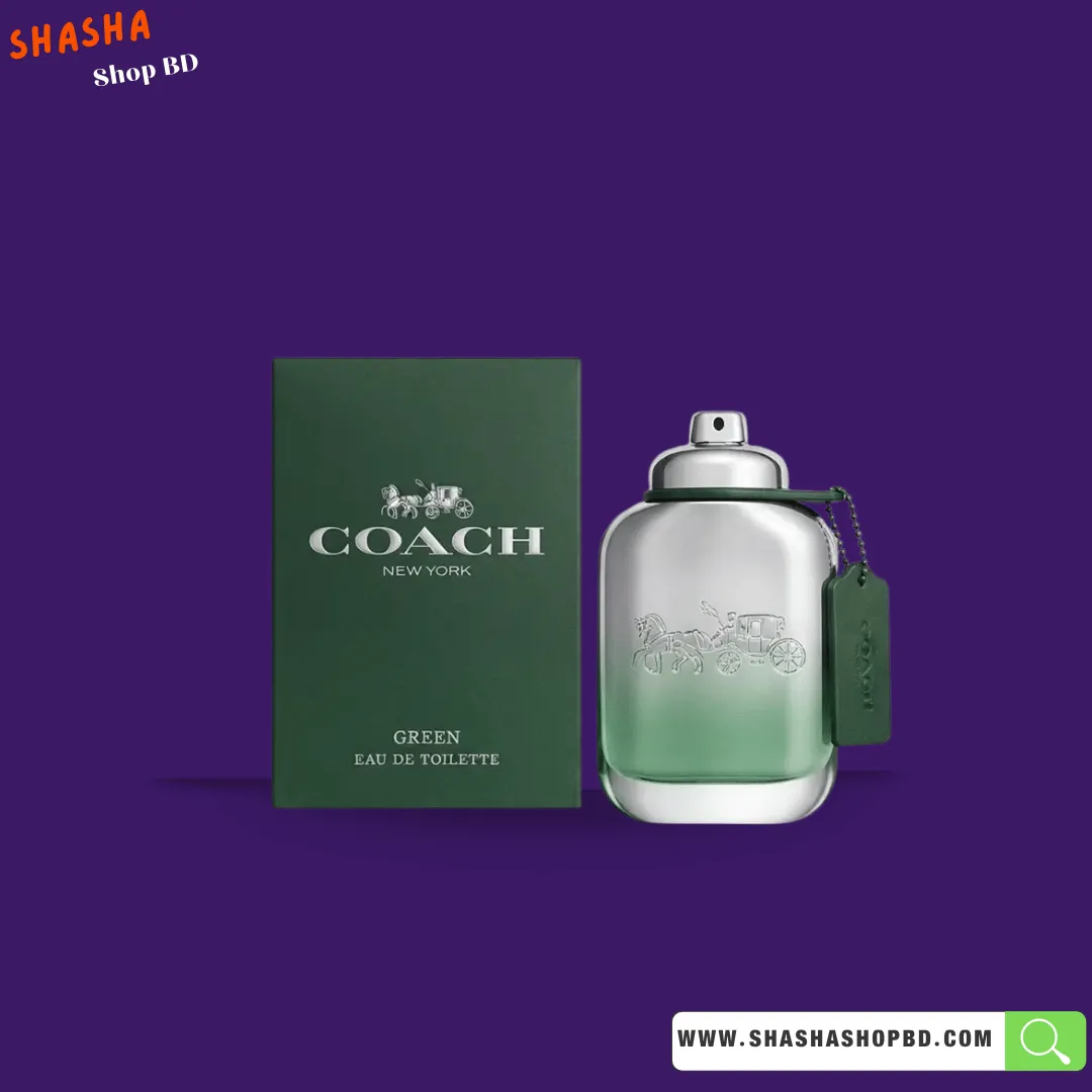 Coach Green Eau De Toilette for Men 100ml | কোচ গ্রিন পুরুষদের পারফিউম | Shasha Shop BD